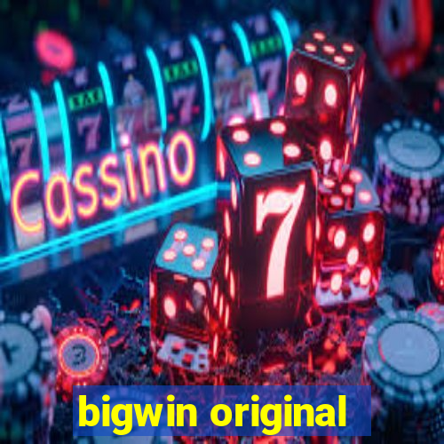 bigwin original